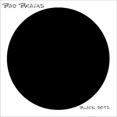 Bad Brains - Black Dots.jpg